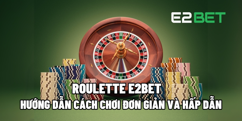 roulette e2bet 1